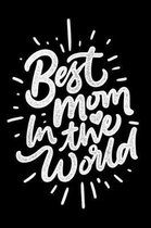Best Mom in the World