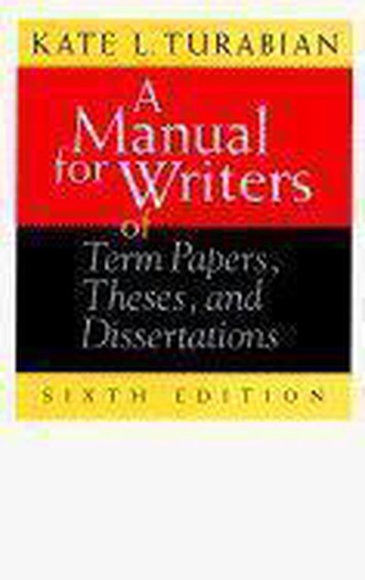 manual for writers of term papers theses and dissertations by kate turabian