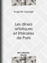 Les Dîners artistiques et littéraires de Paris