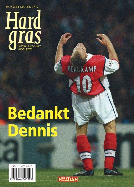 Cover van het boek 'Hard Gras / 47 bedankt Dennis'