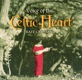 Voice Of The Celtic Heart