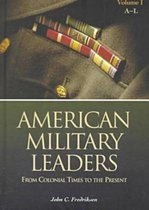 American Military Leaders [2 Volumes]