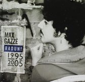 Max Gazze 1995/2005 - Gazze Max