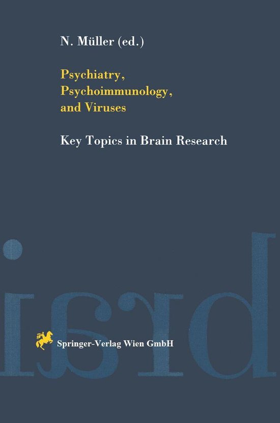 Key Topics in Brain Research Psychiatry, Psychoimmunology, and