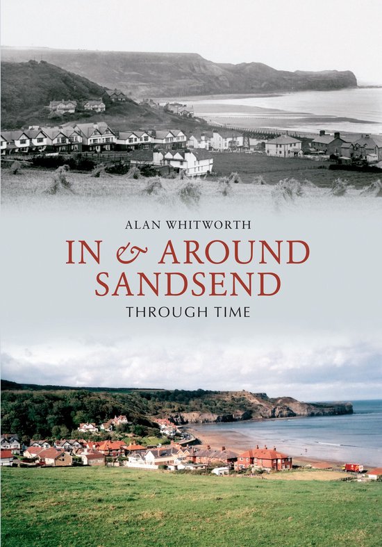 Through Time - In & Around Sandsend Through Time - cover