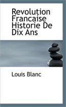 Revolution Francaise Historie de Dix ANS