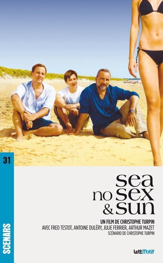 Scénars - Sea No Sex and Sun (scénario du film) - cover