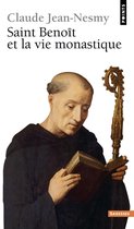 Saint Benoît et la Vie monastique