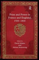 Print and Power in France and England, 15001800