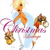 Christmas Lounge [Electric Lounge]