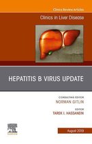 The Clinics: Internal Medicine Volume 23-2 - Hepatitis B Virus, An Issue of Clinics in Liver Disease