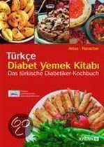 Das türkische Diabetiker-Kochbuch