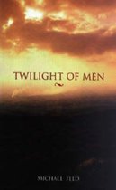 Twilight of Men