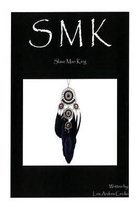 Smk: Slave, Man, King.