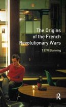 Origins Of Modern Wars-The Origins of the French Revolutionary Wars