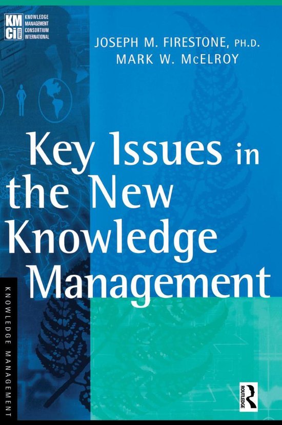 Key Issues in the New Knowledge Management - cover