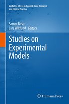 Oxidative Stress in Applied Basic Research and Clinical Practice - Studies on Experimental Models