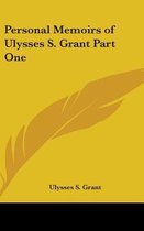 Personal Memoirs of Ulysses S. Grant