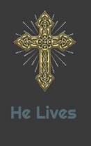 He Lives