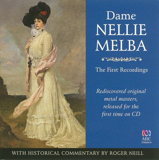 Dame Nellie Melba First Recordings, Dame Nellie Melba CD (album