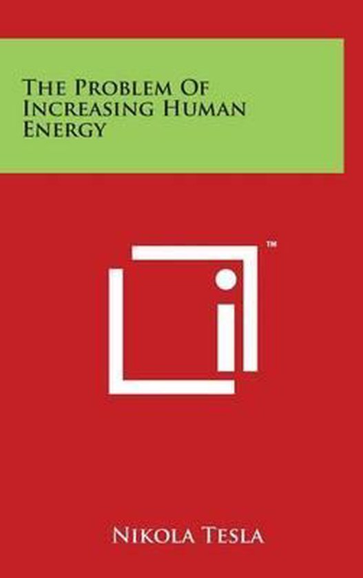 The Problem of Increasing Human Energy - cover