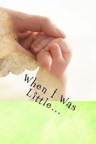 Omslag When I Was Little...