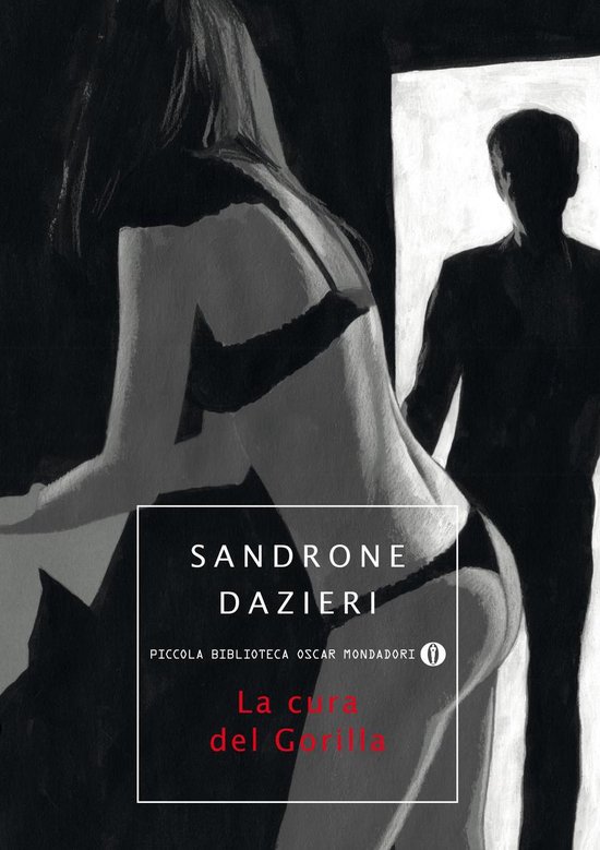 Le indagini del Gorilla 2 La cura del gorilla (ebook), Sandrone Dazieri Le indagini del Gorilla 2 La cura del gorilla (ebook), Sandrone Dazieri