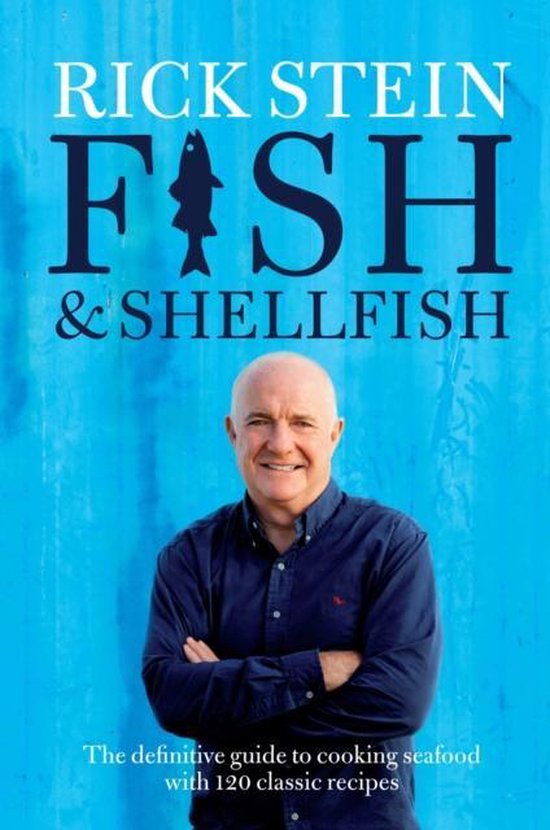 Rick Steins Fish & Shellfish, Rick Stein | 9781849908450 | Boeken | bol