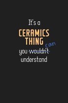 It's a Ceramics Thing You Can Understand