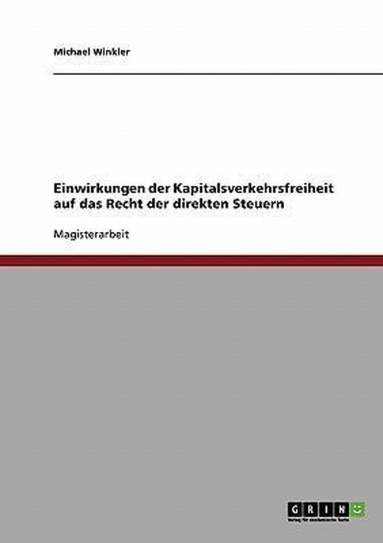 Einwirkungen der Kapitalsverkehrsfreiheit auf das Recht der  ... - cover