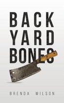 Backyard Bones