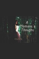 A Moment's Thought