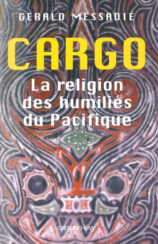 Cargo la religion des humiliés du pacifique - cover