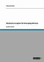Wechselkursregime Fur Emerging Markets