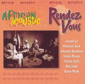 Rendez Vous: African Acoustic