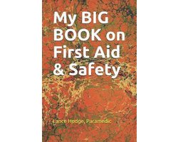 My BIG BOOK on First Aid & Safety
