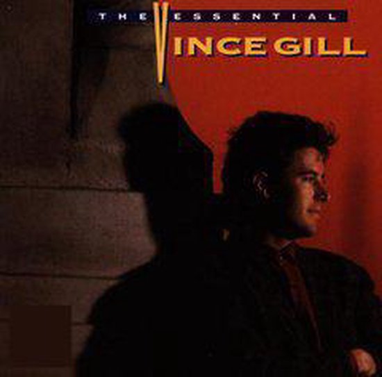 The Essential Vince Gill