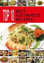 Top 10 Best Vietnamese Recipes