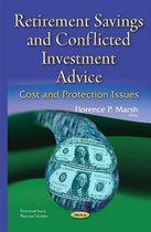 Retirement Savings & Conflicted Investment Advice