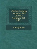 Justus Liebigs Annalen Der Chemie, Volumes 251-252...