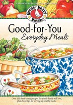 Good-For-You Everyday Meals Cookbook