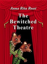 The Bewitched Theatre