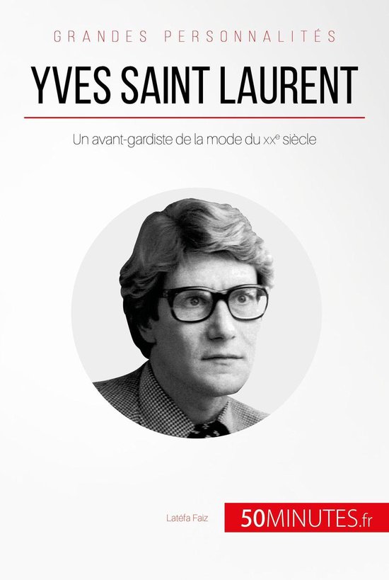 Grandes Personnalités - Yves Saint Laurent - cover