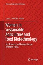 Women in Engineering and Science- Women in Sustainable Agriculture and Food Biotechnology