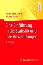 Springer-Lehrbuch - Eine Einführung in die Statistik und ihre Anwendungen