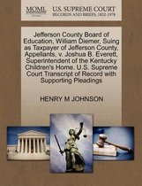 Jefferson County Board of Education, William Diemer, Suing as Taxpayer of Jefferson County, Appellants, V. Joshua B. Everett, Superintendent of the Kentucky Children's Home. U.S. S