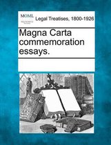 Magna Carta Commemoration Essays.