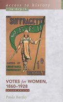 Votes for Women, 1860-1928