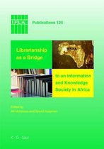 Librarianship as a Bridge to an Information and Knowledge Society in Africa