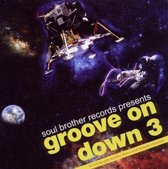 Groove On Down 3